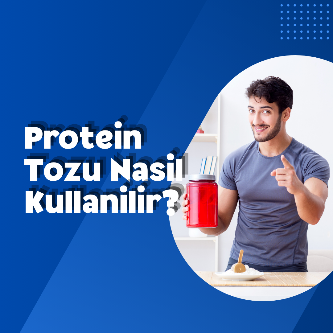 Protein Tozu Nasıl Kullanılır