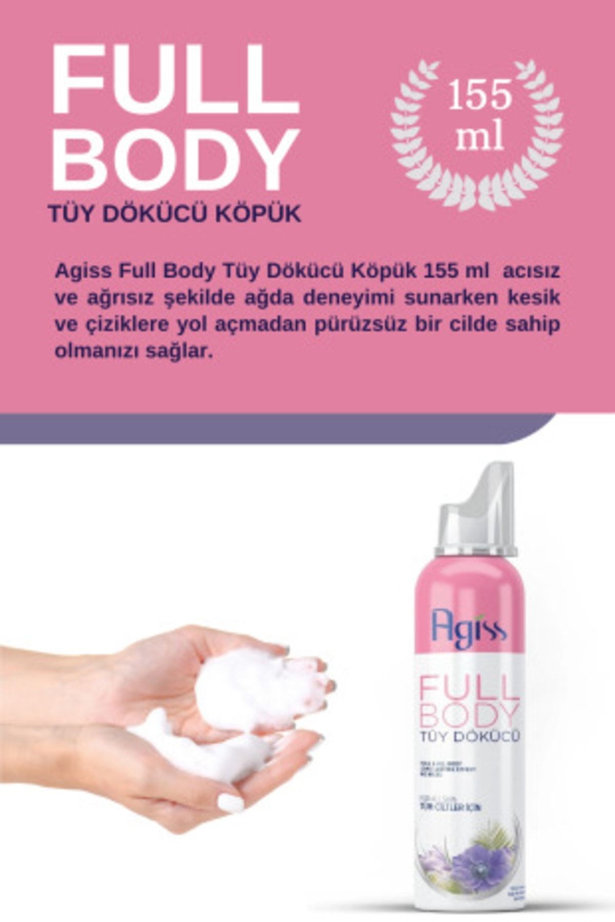 Agiss%20Full%20Body%20Tüy%20Dökücü%20Köpük%20Sprey%20155%20ml